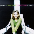 Trisha Yearwood - Everybody Knows Trisha Yearwood - Everybody Knows